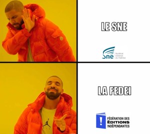 Meme où Drake se détourne du SNE pour se tourner vers la FEDEI